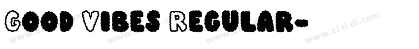 Good Vibes Regular字体转换